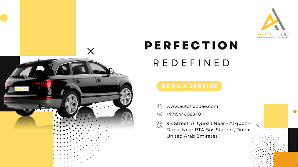 Auto Hub Performance Garage, Auto Repair & Service Center, Al Quoz, Dubai